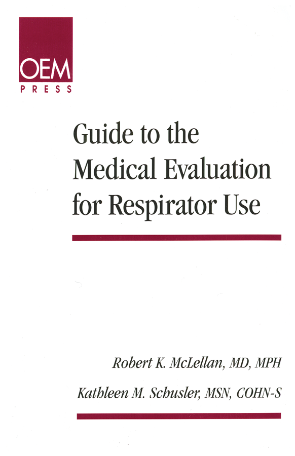 Guide to the Medical Evaluation for Respirator Use