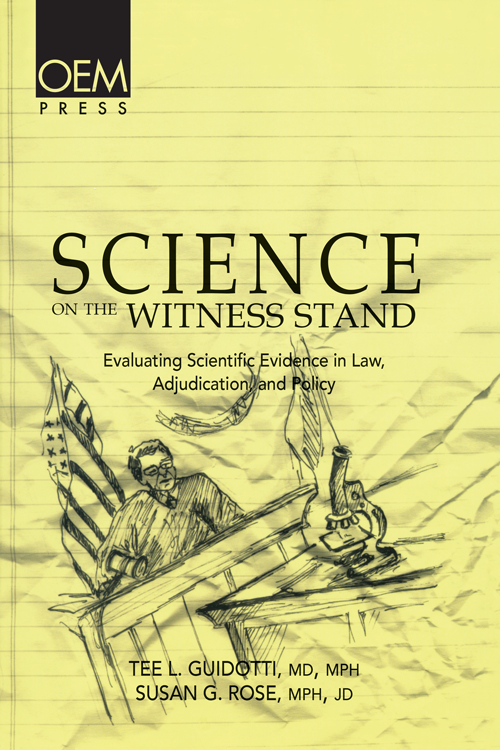 Science on the Witness Stand: Evaluating Scientific Evidence in Law, Adjudication, and Policy